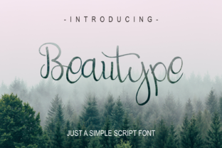 Beautype: A Script Font That Earns Its Place