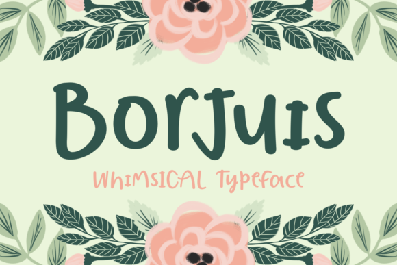 How Borjuis Script Font Adds Playful Charm to Business Branding