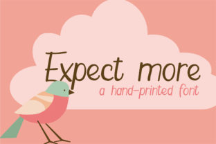 How Expect More Font Performs in Real Campaigns